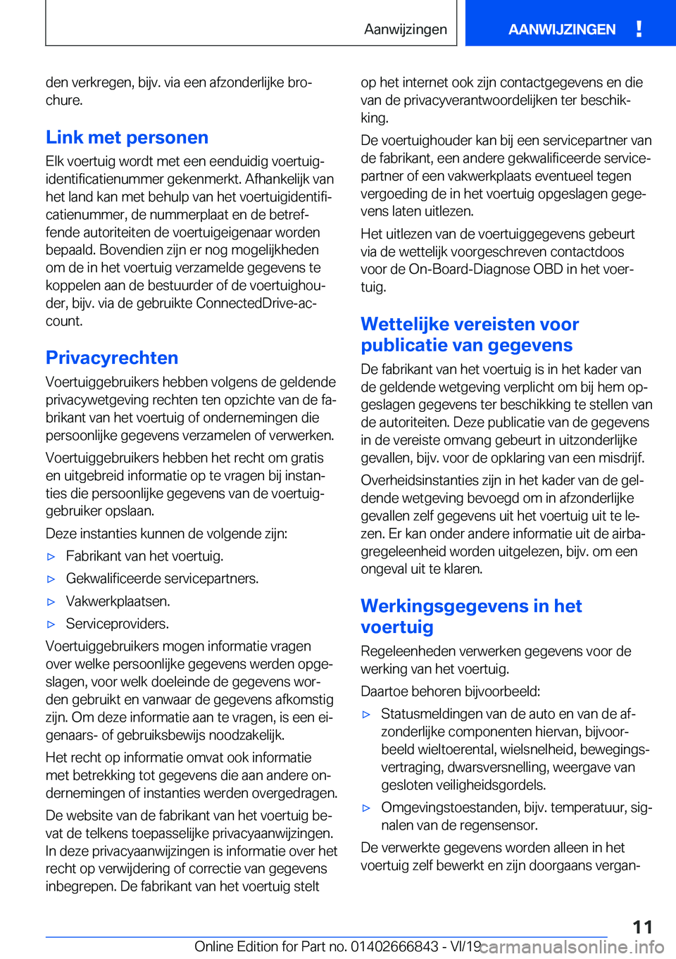 BMW X3 M 2020  Instructieboekjes (in Dutch) �d�e�n��v�e�r�k�r�e�g�e�n�,��b�i�j�v�.��v�i�a��e�e�n��a�f�z�o�n�d�e�r�l�i�j�k�e��b�r�oj
�c�h�u�r�e�.
�L�i�n�k��m�e�t��p�e�r�s�o�n�e�n�E�l�k��v�o�e�r�t�u�i�g��w�o�r�d�t��m�e�t��e�e�n��e�e