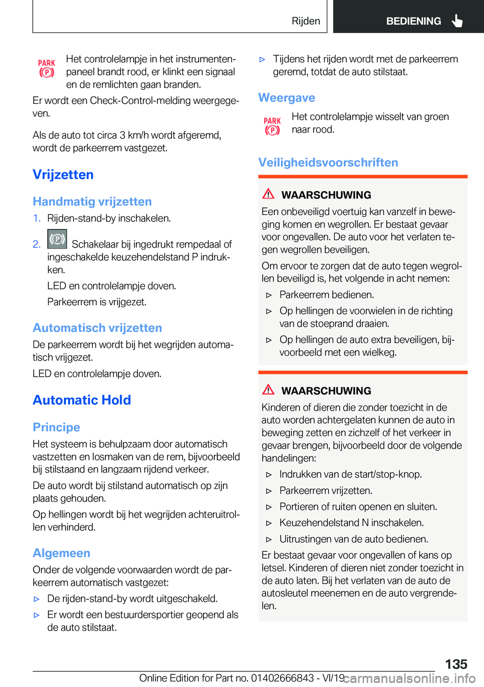 BMW X3 M 2020  Instructieboekjes (in Dutch) �H�e�t��c�o�n�t�r�o�l�e�l�a�m�p�j�e��i�n��h�e�t��i�n�s�t�r�u�m�e�n�t�e�nj
�p�a�n�e�e�l��b�r�a�n�d�t��r�o�o�d�,��e�r��k�l�i�n�k�t��e�e�n��s�i�g�n�a�a�l
�e�n��d�e��r�e�m�l�i�c�h�t�e�n��g�a