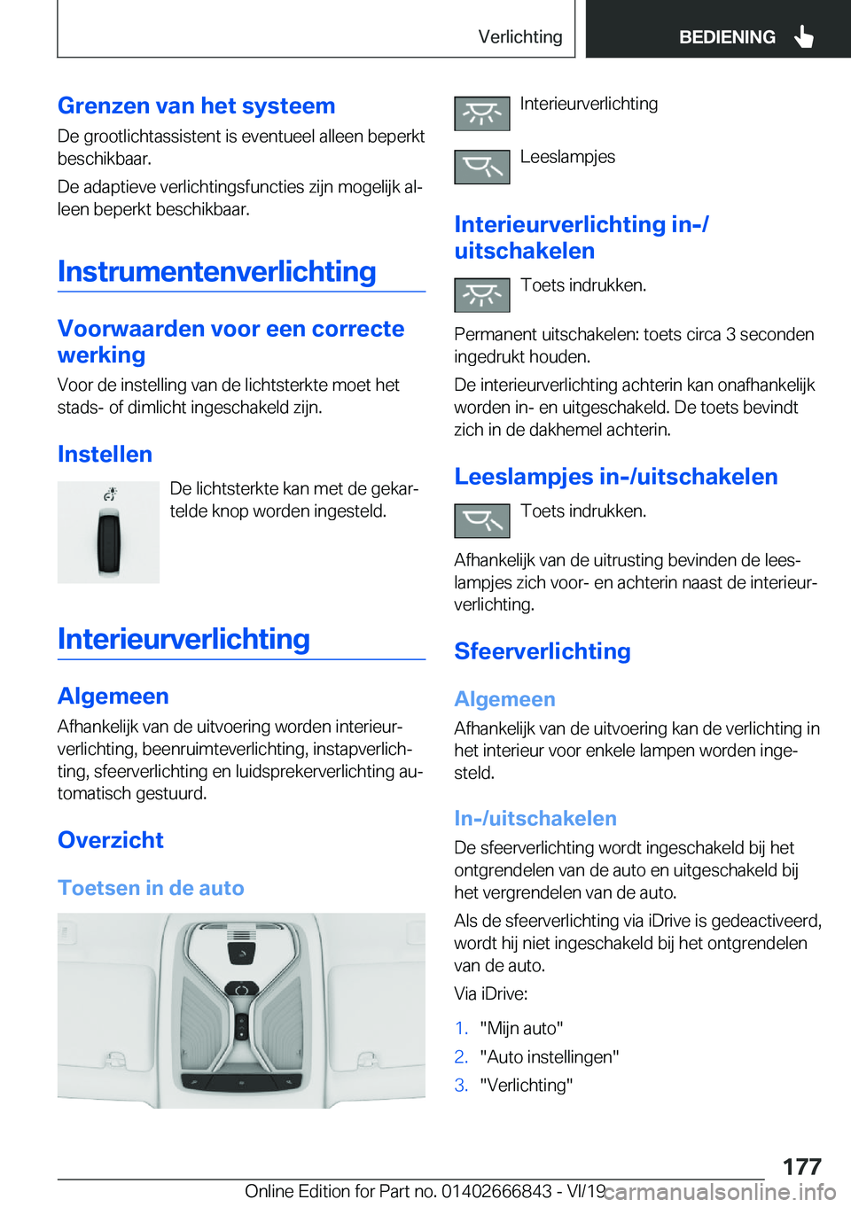BMW X3 M 2020  Instructieboekjes (in Dutch) �G�r�e�n�z�e�n��v�a�n��h�e�t��s�y�s�t�e�e�m�D�e��g�r�o�o�t�l�i�c�h�t�a�s�s�i�s�t�e�n�t��i�s��e�v�e�n�t�u�e�e�l��a�l�l�e�e�n��b�e�p�e�r�k�t�b�e�s�c�h�i�k�b�a�a�r�.
�D�e��a�d�a�p�t�i�e�v�e��v�