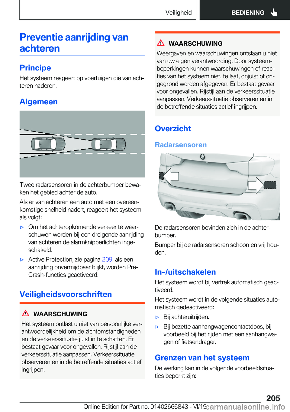 BMW X3 M 2020  Instructieboekjes (in Dutch) �P�r�e�v�e�n�t�i�e��a�a�n�r�i�j�d�i�n�g��v�a�n�a�c�h�t�e�r�e�n
�P�r�i�n�c�i�p�e
�H�e�t��s�y�s�t�e�e�m��r�e�a�g�e�e�r�t��o�p��v�o�e�r�t�u�i�g�e�n��d�i�e��v�a�n��a�c�hj
�t�e�r�e�n��n�a�d�e�r�