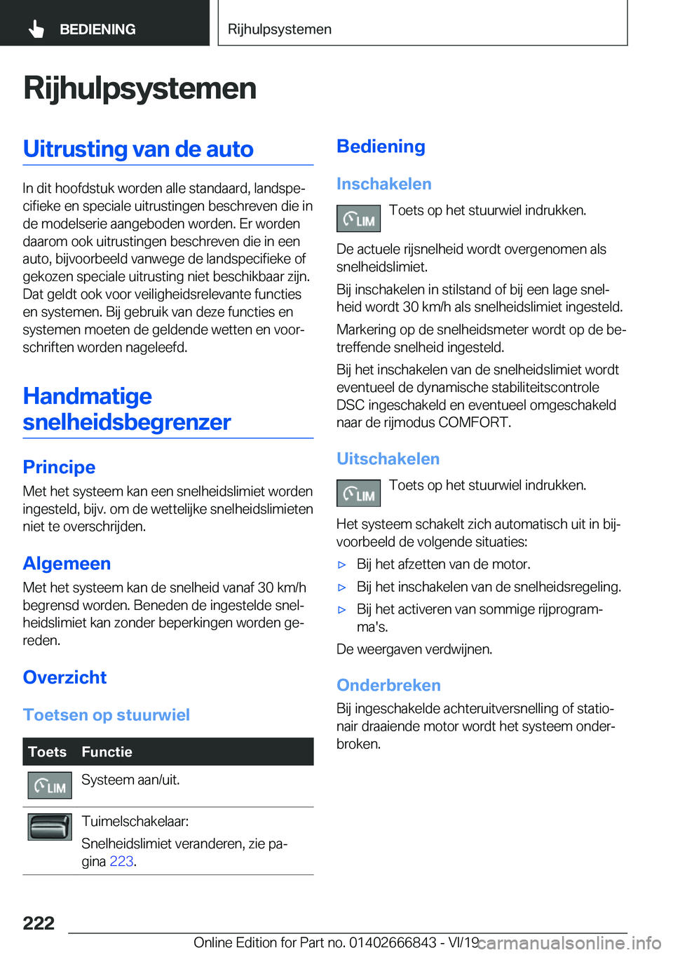 BMW X3 M 2020  Instructieboekjes (in Dutch) �R�i�j�h�u�l�p�s�y�s�t�e�m�e�n�U�i�t�r�u�s�t�i�n�g��v�a�n��d�e��a�u�t�o
�I�n��d�i�t��h�o�o�f�d�s�t�u�k��w�o�r�d�e�n��a�l�l�e��s�t�a�n�d�a�a�r�d�,��l�a�n�d�s�p�ej�c�i�f�i�e�k�e��e�n��s�p�e�
