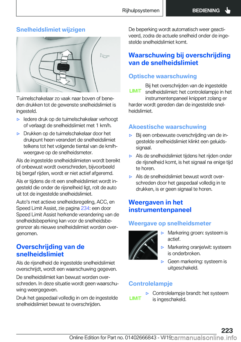 BMW X3 M 2020  Instructieboekjes (in Dutch) �S�n�e�l�h�e�i�d�s�l�i�m�i�e�t��w�i�j�z�i�g�e�n
�T�u�i�m�e�l�s�c�h�a�k�e�l�a�a�r��z�o��v�a�a�k��n�a�a�r��b�o�v�e�n��o�f��b�e�n�ej�d�e�n��d�r�u�k�k�e�n��t�o�t��d�e��g�e�w�e�n�s�t�e��s�n�e�