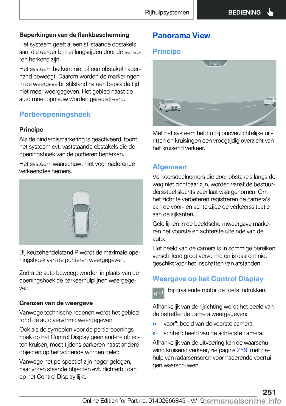 BMW X3 M 2020  Instructieboekjes (in Dutch) �B�e�p�e�r�k�i�n�g�e�n��v�a�n��d�e��f�l�a�n�k�b�e�s�c�h�e�r�m�i�n�g
�H�e�t��s�y�s�t�e�e�m��g�e�e�f�t��a�l�l�e�e�n��s�t�i�l�s�t�a�a�n�d�e��o�b�s�t�a�k�e�l�s �a�a�n�,��d�i�e��e�e�r�d�e�r��b�i