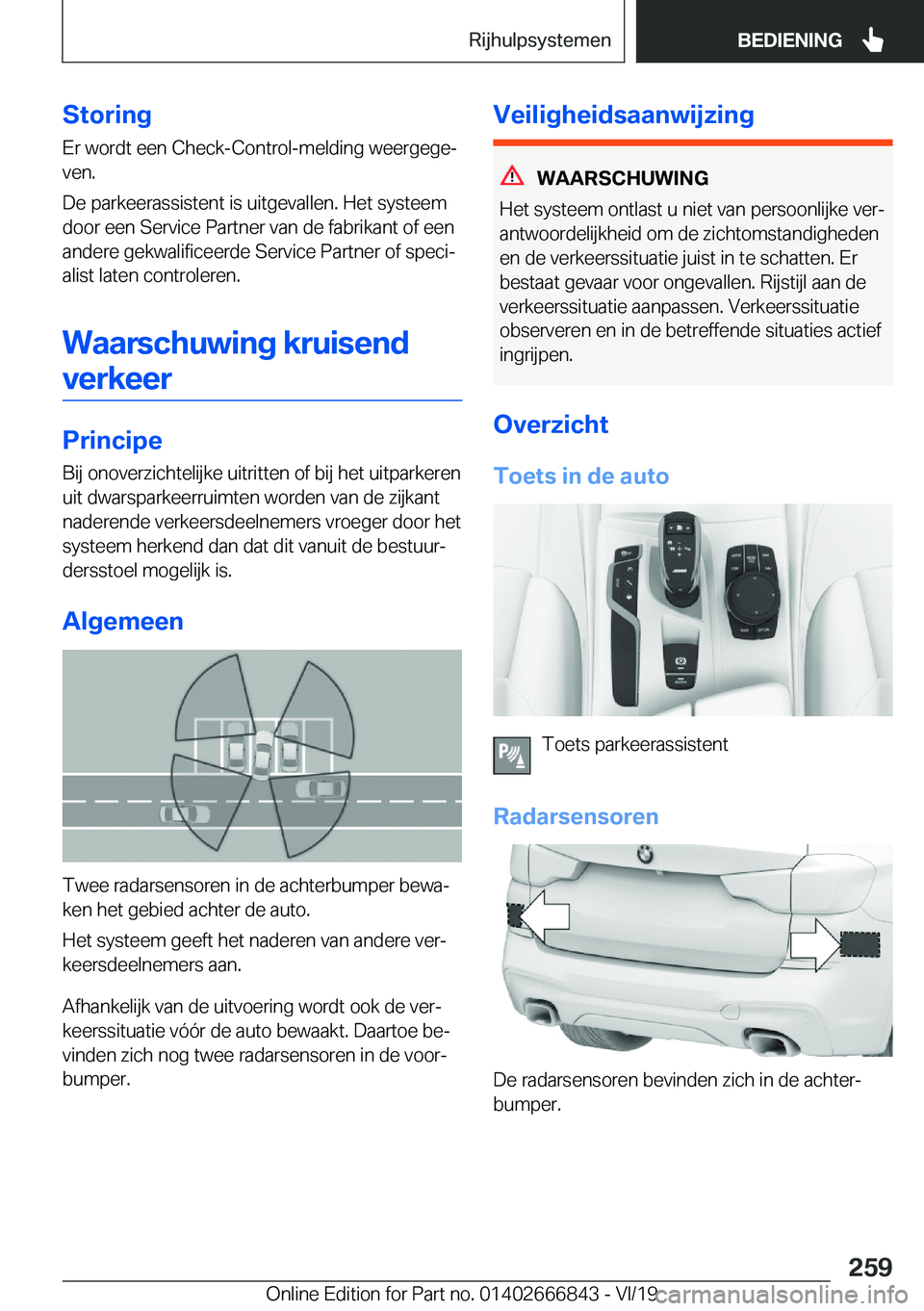 BMW X3 M 2020  Instructieboekjes (in Dutch) �S�t�o�r�i�n�g�E�r��w�o�r�d�t��e�e�n��C�h�e�c�k�-�C�o�n�t�r�o�l�-�m�e�l�d�i�n�g��w�e�e�r�g�e�g�ej
�v�e�n�.
�D�e��p�a�r�k�e�e�r�a�s�s�i�s�t�e�n�t��i�s��u�i�t�g�e�v�a�l�l�e�n�.��H�e�t��s�y�s�t