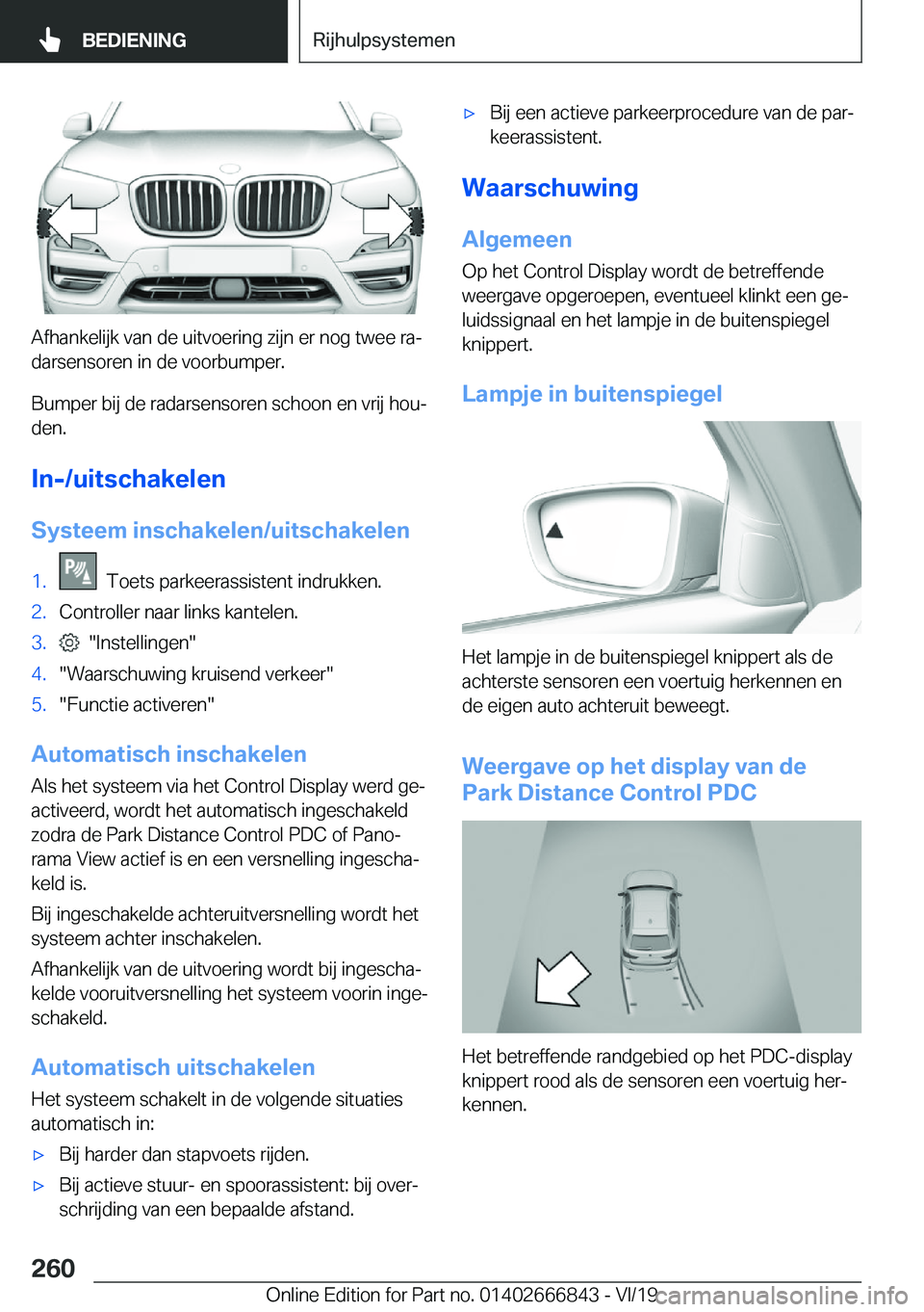 BMW X3 M 2020  Instructieboekjes (in Dutch) �A�f�h�a�n�k�e�l�i�j�k��v�a�n��d�e��u�i�t�v�o�e�r�i�n�g��z�i�j�n��e�r��n�o�g��t�w�e�e��r�aj�d�a�r�s�e�n�s�o�r�e�n��i�n��d�e��v�o�o�r�b�u�m�p�e�r�.
�B�u�m�p�e�r��b�i�j��d�e��r�a�d�a�r�s�