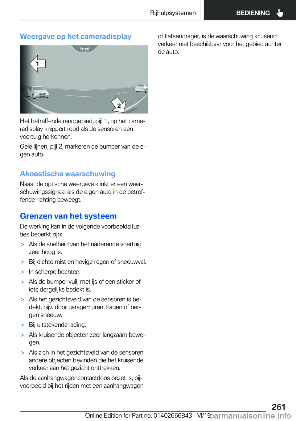 BMW X3 M 2020  Instructieboekjes (in Dutch) �W�e�e�r�g�a�v�e��o�p��h�e�t��c�a�m�e�r�a�d�i�s�p�l�a�y
�H�e�t��b�e�t�r�e�f�f�e�n�d�e��r�a�n�d�g�e�b�i�e�d�,��p�i�j�l��1�,��o�p��h�e�t��c�a�m�ej
�r�a�d�i�s�p�l�a�y��k�n�i�p�p�e�r�t��r�o�o