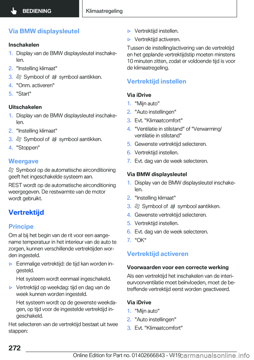 BMW X3 M 2020  Instructieboekjes (in Dutch) �V�i�a��B�M�W��d�i�s�p�l�a�y�s�l�e�u�t�e�l�I�n�s�c�h�a�k�e�l�e�n�1�.�D�i�s�p�l�a�y��v�a�n��d�e��B�M�W��d�i�s�p�l�a�y�s�l�e�u�t�e�l��i�n�s�c�h�a�k�ej�l�e�n�.�2�.��I�n�s�t�e�l�l�i�n�g��k�l�i�m