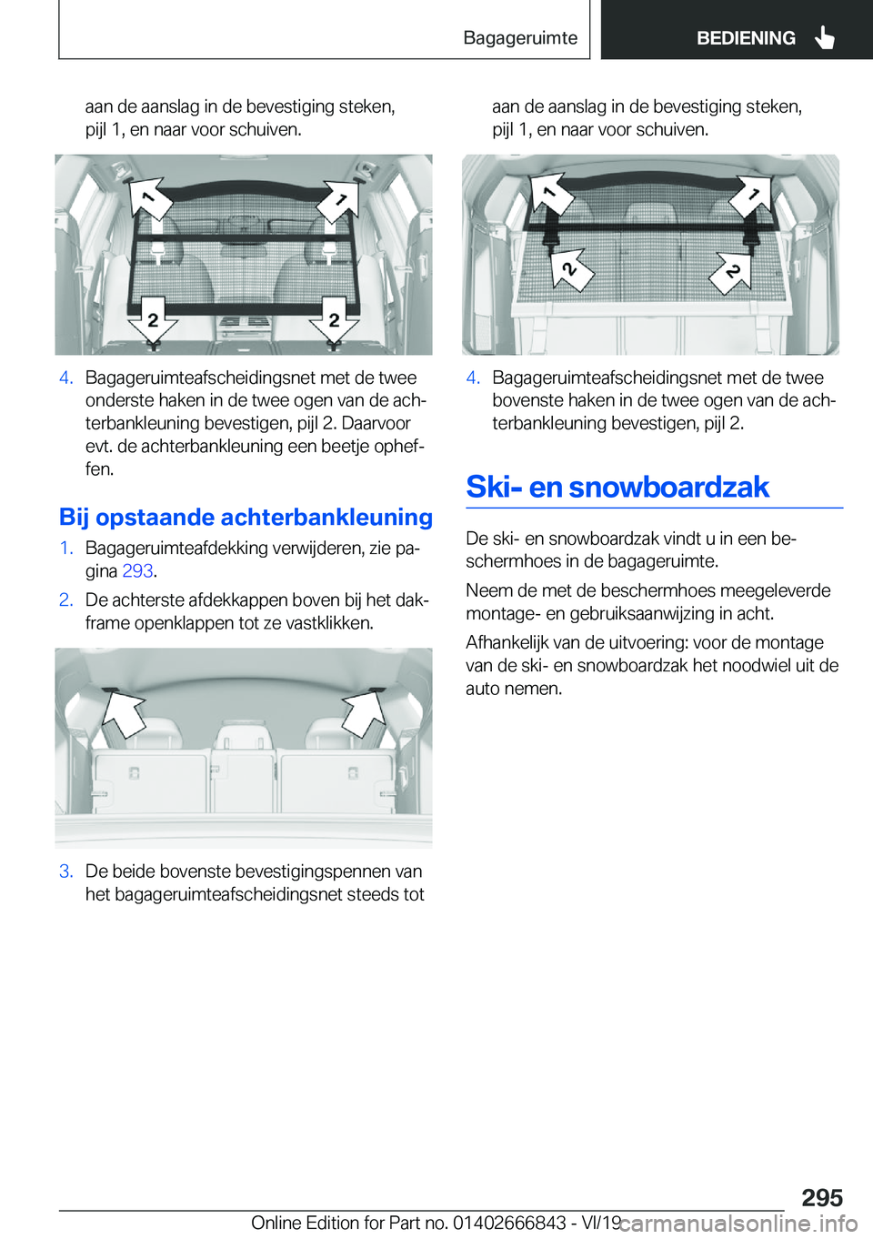 BMW X3 M 2020  Instructieboekjes (in Dutch) �a�a�n��d�e��a�a�n�s�l�a�g��i�n��d�e��b�e�v�e�s�t�i�g�i�n�g��s�t�e�k�e�n�,
�p�i�j�l��1�,��e�n��n�a�a�r��v�o�o�r��s�c�h�u�i�v�e�n�.�4�.�B�a�g�a�g�e�r�u�i�m�t�e�a�f�s�c�h�e�i�d�i�n�g�s�n�e�t�