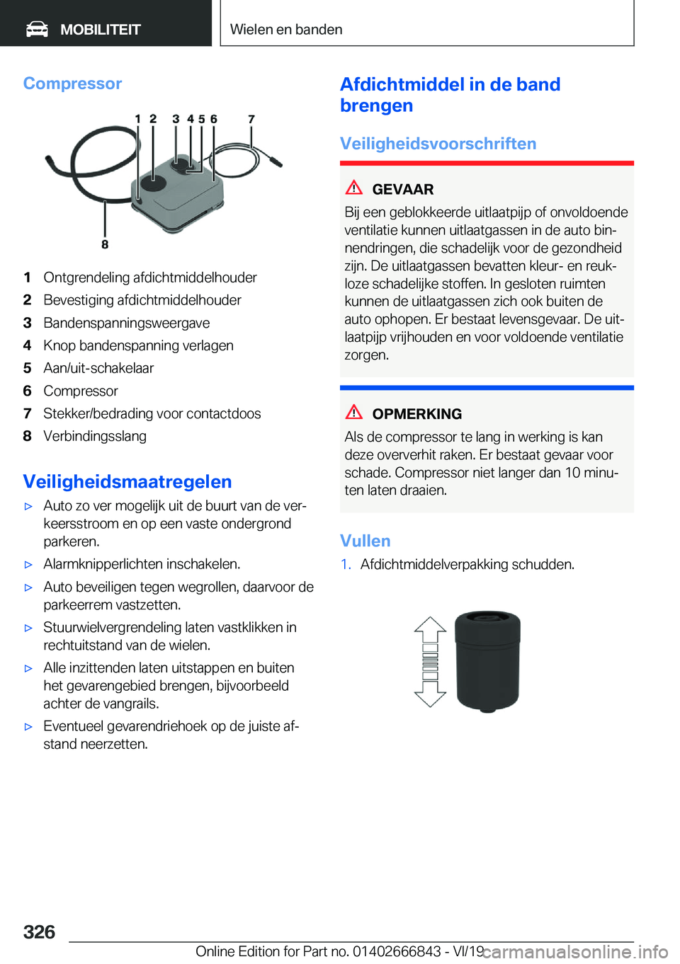 BMW X3 M 2020  Instructieboekjes (in Dutch) �C�o�m�p�r�e�s�s�o�r�1�O�n�t�g�r�e�n�d�e�l�i�n�g��a�f�d�i�c�h�t�m�i�d�d�e�l�h�o�u�d�e�r�2�B�e�v�e�s�t�i�g�i�n�g��a�f�d�i�c�h�t�m�i�d�d�e�l�h�o�u�d�e�r�3�B�a�n�d�e�n�s�p�a�n�n�i�n�g�s�w�e�e�r�g�a�v�e