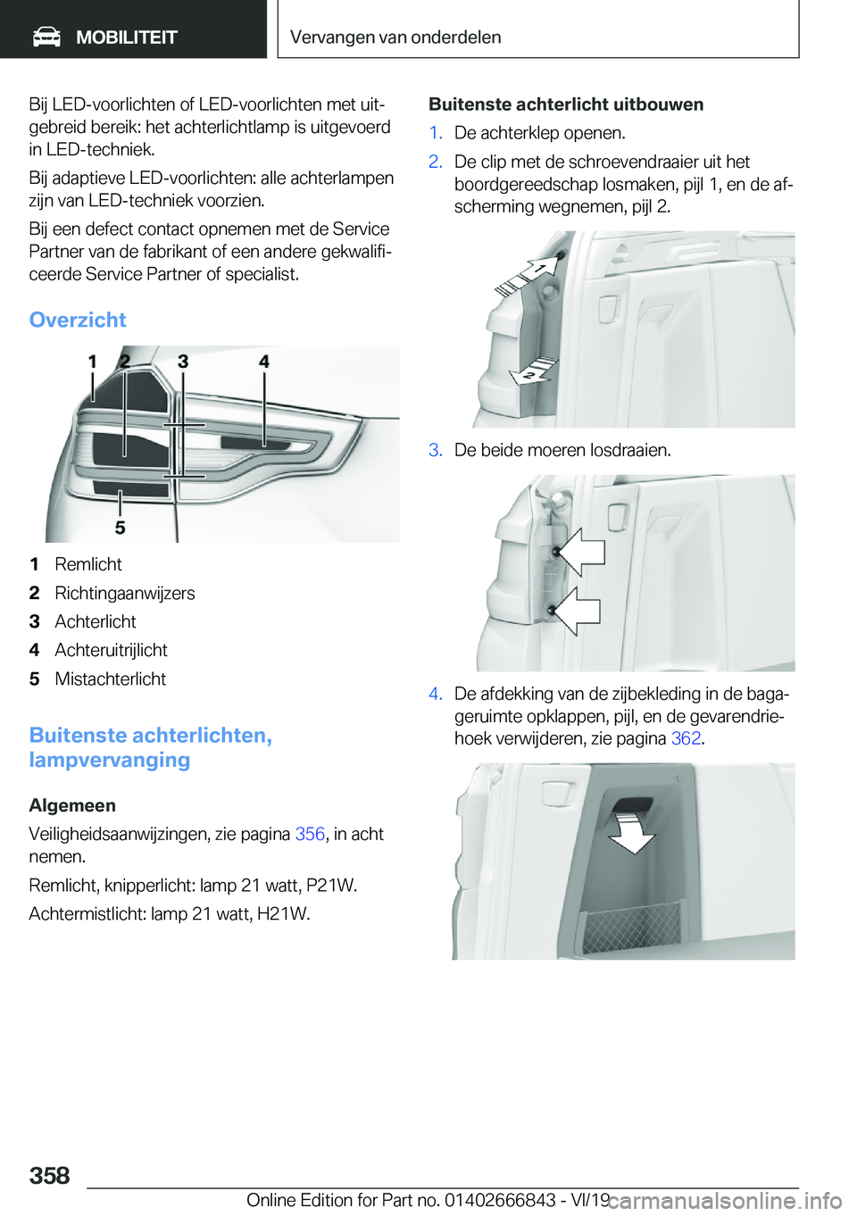 BMW X3 M 2020  Instructieboekjes (in Dutch) �B�i�j��L�E�D�-�v�o�o�r�l�i�c�h�t�e�n��o�f��L�E�D�-�v�o�o�r�l�i�c�h�t�e�n��m�e�t��u�i�tj
�g�e�b�r�e�i�d��b�e�r�e�i�k�:��h�e�t��a�c�h�t�e�r�l�i�c�h�t�l�a�m�p��i�s��u�i�t�g�e�v�o�e�r�d �i�n�