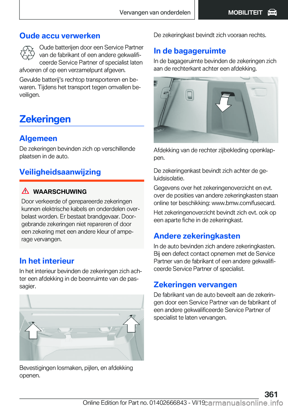 BMW X3 M 2020  Instructieboekjes (in Dutch) �O�u�d�e��a�c�c�u��v�e�r�w�e�r�k�e�n�O�u�d�e��b�a�t�t�e�r�i�j�e�n��d�o�o�r��e�e�n��S�e�r�v�i�c�e��P�a�r�t�n�e�r
�v�a�n��d�e��f�a�b�r�i�k�a�n�t��o�f��e�e�n��a�n�d�e�r�e��g�e�k�w�a�l�i�f�i