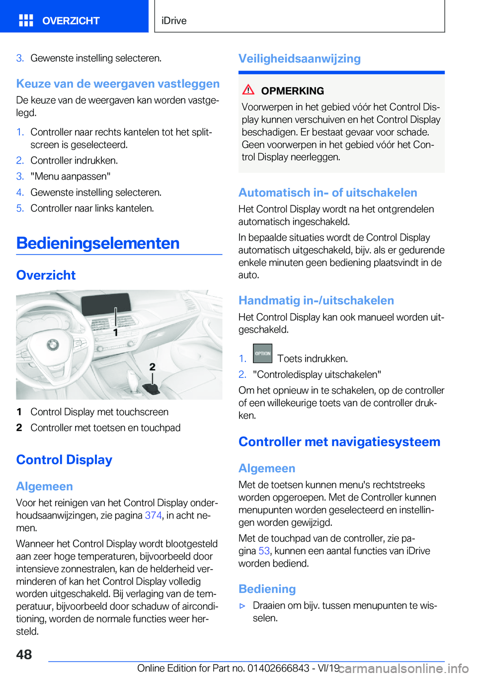 BMW X3 M 2020  Instructieboekjes (in Dutch) �3�.�G�e�w�e�n�s�t�e��i�n�s�t�e�l�l�i�n�g��s�e�l�e�c�t�e�r�e�n�.
�K�e�u�z�e��v�a�n��d�e��w�e�e�r�g�a�v�e�n��v�a�s�t�l�e�g�g�e�n�D�e��k�e�u�z�e��v�a�n��d�e��w�e�e�r�g�a�v�e�n��k�a�n��w�o�r�