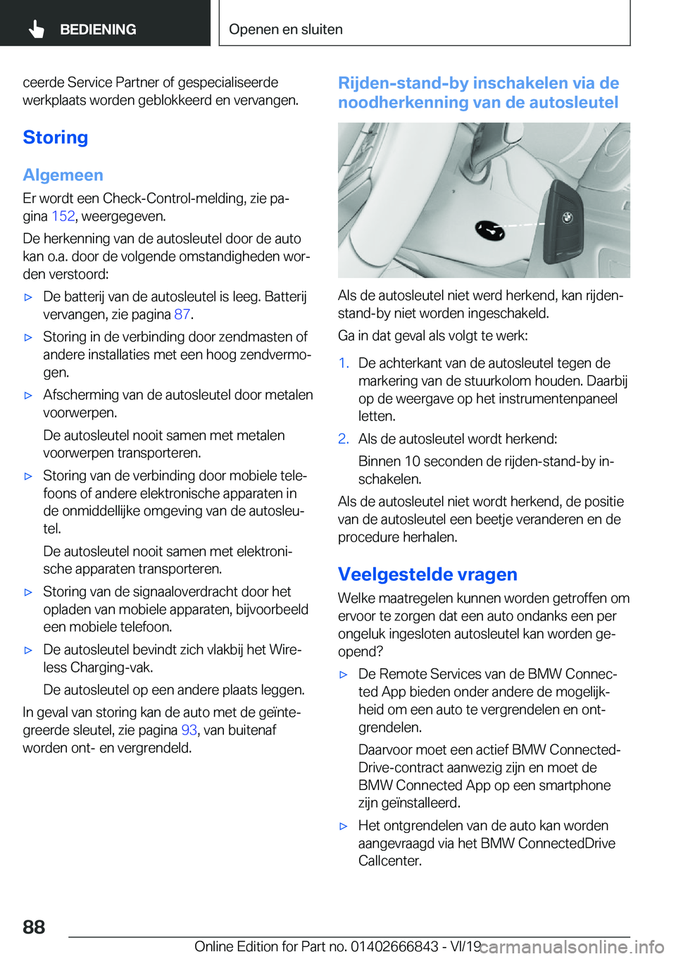 BMW X3 M 2020  Instructieboekjes (in Dutch) �c�e�e�r�d�e��S�e�r�v�i�c�e��P�a�r�t�n�e�r��o�f��g�e�s�p�e�c�i�a�l�i�s�e�e�r�d�e�w�e�r�k�p�l�a�a�t�s��w�o�r�d�e�n��g�e�b�l�o�k�k�e�e�r�d��e�n��v�e�r�v�a�n�g�e�n�.
�S�t�o�r�i�n�g
�A�l�g�e�m�e�e
