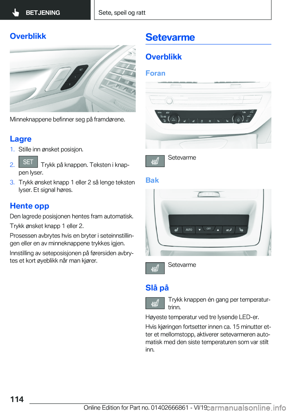 BMW X3 M 2020  InstruksjonsbØker (in Norwegian) �O�v�e�r�b�l�i�k�k
�M�i�n�n�e�k�n�a�p�p�e�n�e��b�e�f�i�n�n�e�r��s�e�g��p�å��f�r�a�m�d�