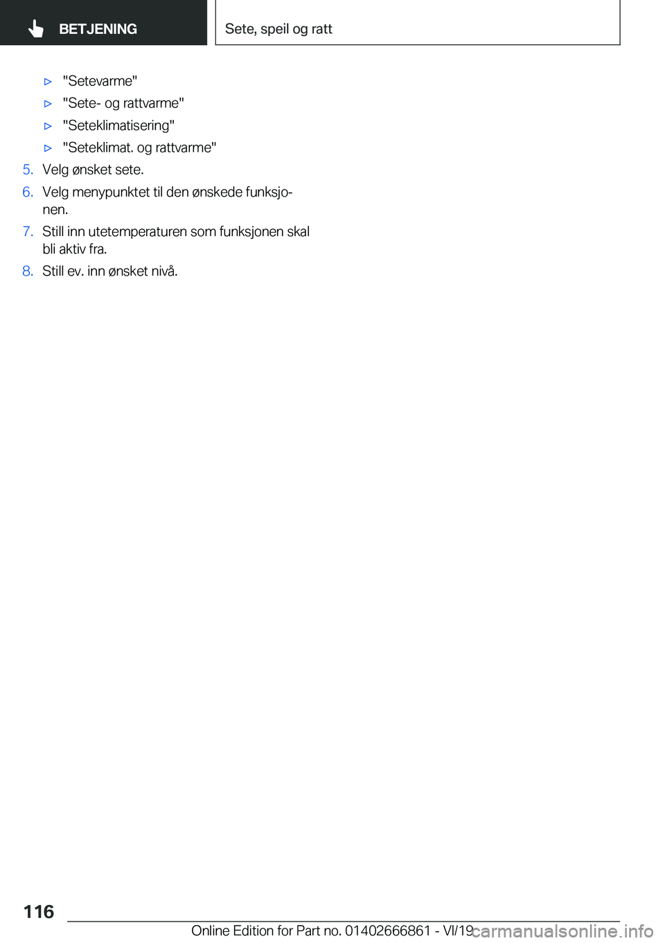 BMW X3 M 2020  InstruksjonsbØker (in Norwegian) 'x��S�e�t�e�v�a�r�m�e�'x��S�e�t�e�-��o�g��r�a�t�t�v�a�r�m�e�'x��S�e�t�e�k�l�i�m�a�t�i�s�e�r�i�n�g�'x��S�e�t�e�k�l�i�m�a�t�.��o�g��r�a�t�t�v�a�r�m�e��5�.�V�e�l�g��