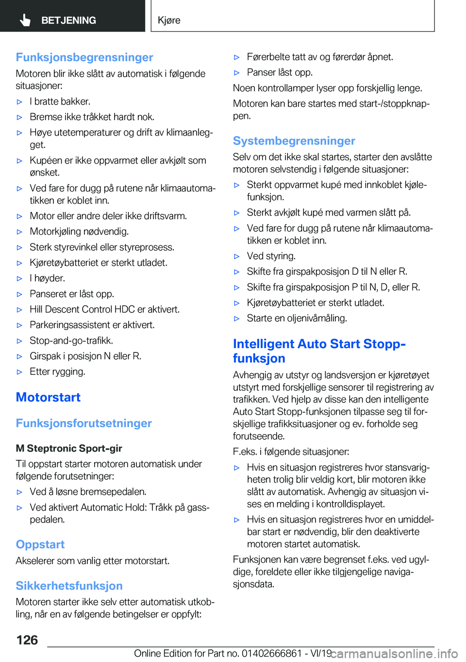 BMW X3 M 2020  InstruksjonsbØker (in Norwegian) �F�u�n�k�s�j�o�n�s�b�e�g�r�e�n�s�n�i�n�g�e�r
�M�o�t�o�r�e�n��b�l�i�r��i�k�k�e��s�l�å�t�t��a�v��a�u�t�o�m�a�t�i�s�k��i��f�