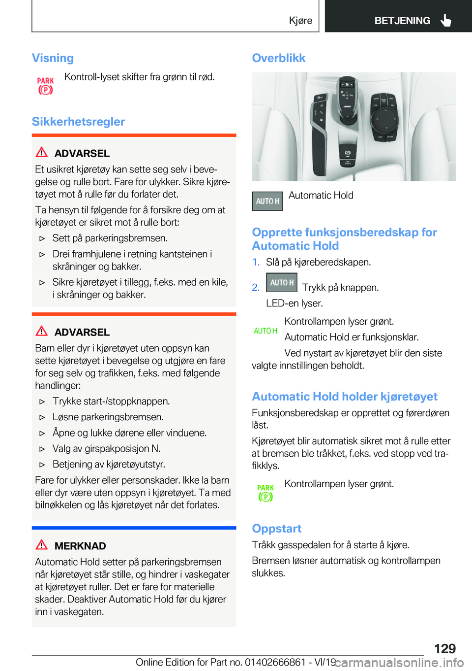 BMW X3 M 2020  InstruksjonsbØker (in Norwegian) �V�i�s�n�i�n�g�K�o�n�t�r�o�l�l�-�l�y�s�e�t��s�k�i�f�t�e�r��f�r�a��g�r�