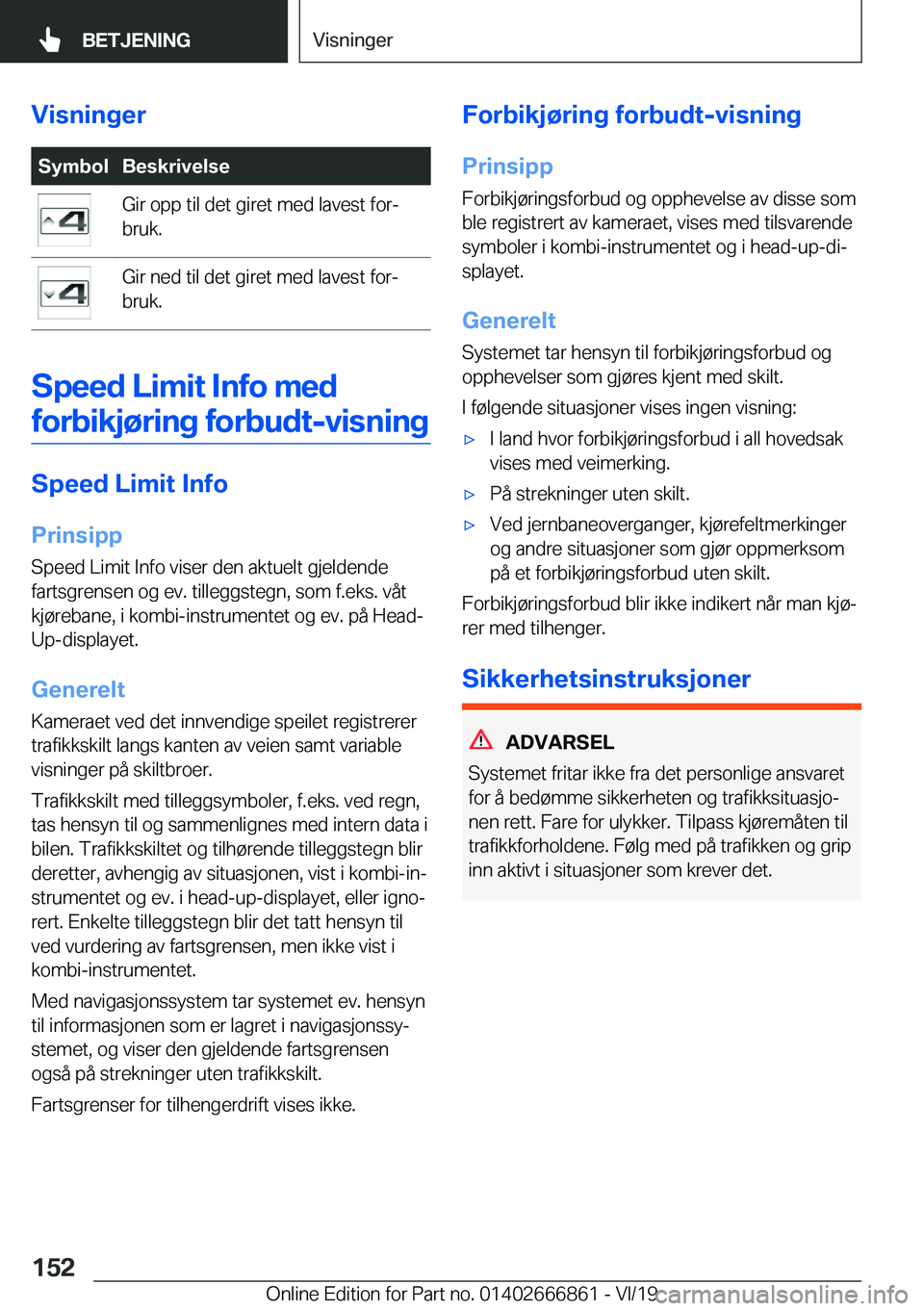 BMW X3 M 2020  InstruksjonsbØker (in Norwegian) �V�i�s�n�i�n�g�e�r�S�y�m�b�o�l�B�e�s�k�r�i�v�e�l�s�e�G�i�r��o�p�p��t�i�l��d�e�t��g�i�r�e�t��m�e�d��l�a�v�e�s�t��f�o�rj
�b�r�u�k�.�G�i�r��n�e�d��t�i�l��d�e�t��g�i�r�e�t��m�e�d��l�a�v�e�s�