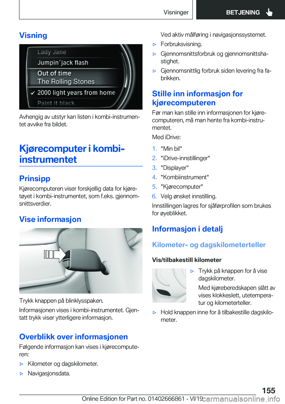 BMW X3 M 2020  InstruksjonsbØker (in Norwegian) �V�i�s�n�i�n�g
�A�v�h�e�n�g�i�g��a�v��u�t�s�t�y�r��k�a�n��l�i�s�t�e�n��i��k�o�m�b�i�-�i�n�s�t�r�u�m�e�nj�t�e�t��a�v�v�i�k�e��f�r�a��b�i�l�d�e�t�.
�K�j�