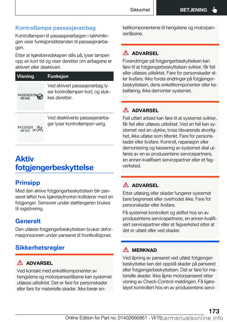 BMW X3 M 2020  InstruksjonsbØker (in Norwegian) �K�o�n�t�r�o�l�l�a�m�p�e��p�a�s�s�a�s�j�e�r�a�i�r�b�a�g
�K�o�n�t�r�o�l�l�a�m�p�e�n��t�i�l��p�a�s�s�a�s�j�e�r�a�i�r�b�a�g�e�n��i��t�a�k�h�i�m�l�i�nj �g�e�n��v�i�s�e�r��f�u�n�k�s�j�o�n�s�t�i�l�s