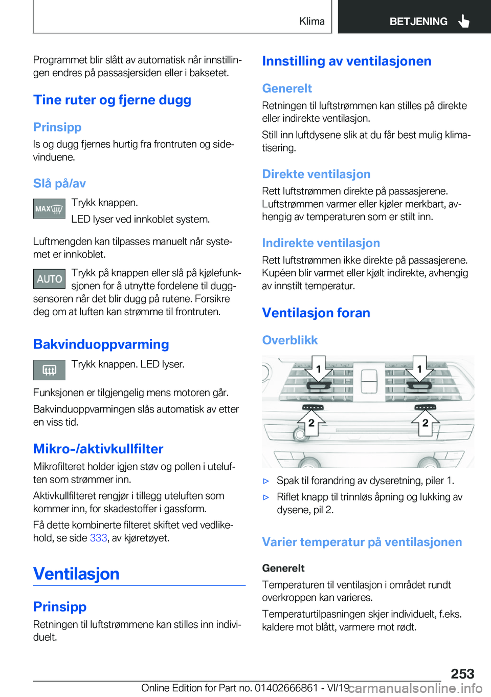 BMW X3 M 2020  InstruksjonsbØker (in Norwegian) �P�r�o�g�r�a�m�m�e�t��b�l�i�r��s�l�å�t�t��a�v��a�u�t�o�m�a�t�i�s�k��n�å�r��i�n�n�s�t�i�l�l�i�nj
�g�e�n��e�n�d�r�e�s��p�å��p�a�s�s�a�s�j�e�r�s�i�d�e�n��e�l�l�e�r��i��b�a�k�s�e�t�e�t�.
�