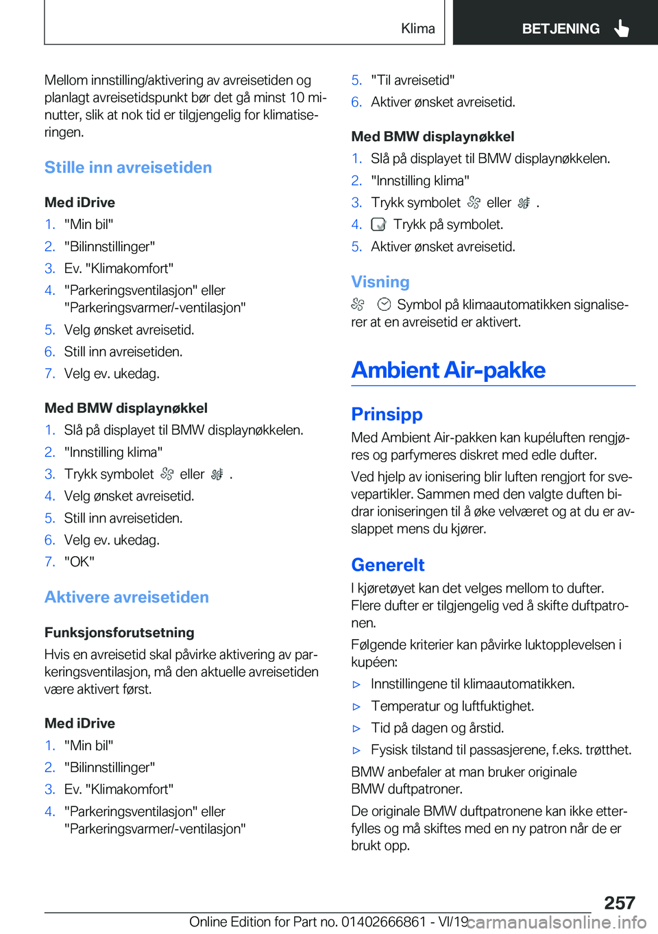 BMW X3 M 2020  InstruksjonsbØker (in Norwegian) �M�e�l�l�o�m��i�n�n�s�t�i�l�l�i�n�g�/�a�k�t�i�v�e�r�i�n�g��a�v��a�v�r�e�i�s�e�t�i�d�e�n��o�g�p�l�a�n�l�a�g�t��a�v�r�e�i�s�e�t�i�d�s�p�u�n�k�t��b�