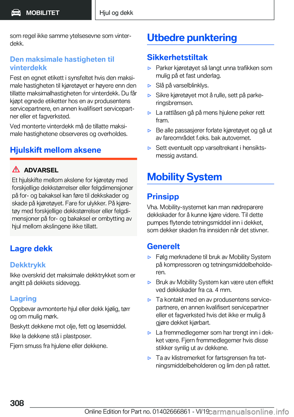 BMW X3 M 2020  InstruksjonsbØker (in Norwegian) �s�o�m��r�e�g�e�l��i�k�k�e��s�a�m�m�e��y�t�e�l�s�e�s�e�v�n�e��s�o�m��v�i�n�t�e�rj�d�e�k�k�.
�D�e�n��m�a�k�s�i�m�a�l�e��h�a�s�t�i�g�h�e�t�e�n��t�i�l
�v�i�n�t�e�r�d�e�k�k
�F�e�s�t��e�n��e�g�