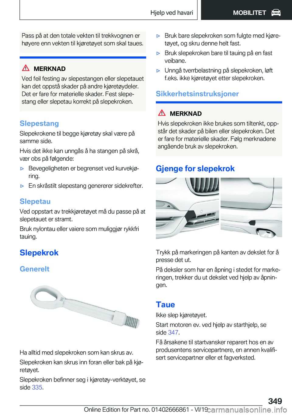 BMW X3 M 2020  InstruksjonsbØker (in Norwegian) �P�a�s�s��p�å��a�t��d�e�n��t�o�t�a�l�e��v�e�k�t�e�n��t�i�l��t�r�e�k�k�v�o�g�n�e�n��e�r
�h�