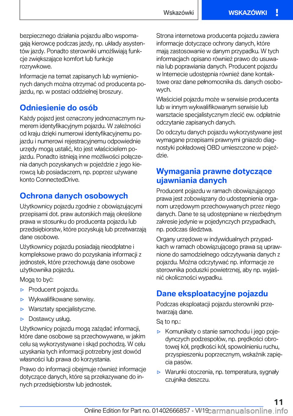 BMW X3 M 2020  Instrukcja obsługi (in Polish) �b�e�z�p�i�e�c�z�n�e�g�o��d�z�i�a�ł�a�n�i�a��p�o�j�a�z�d�u��a�l�b�o��w�s�p�o�m�aj�g�a�j�