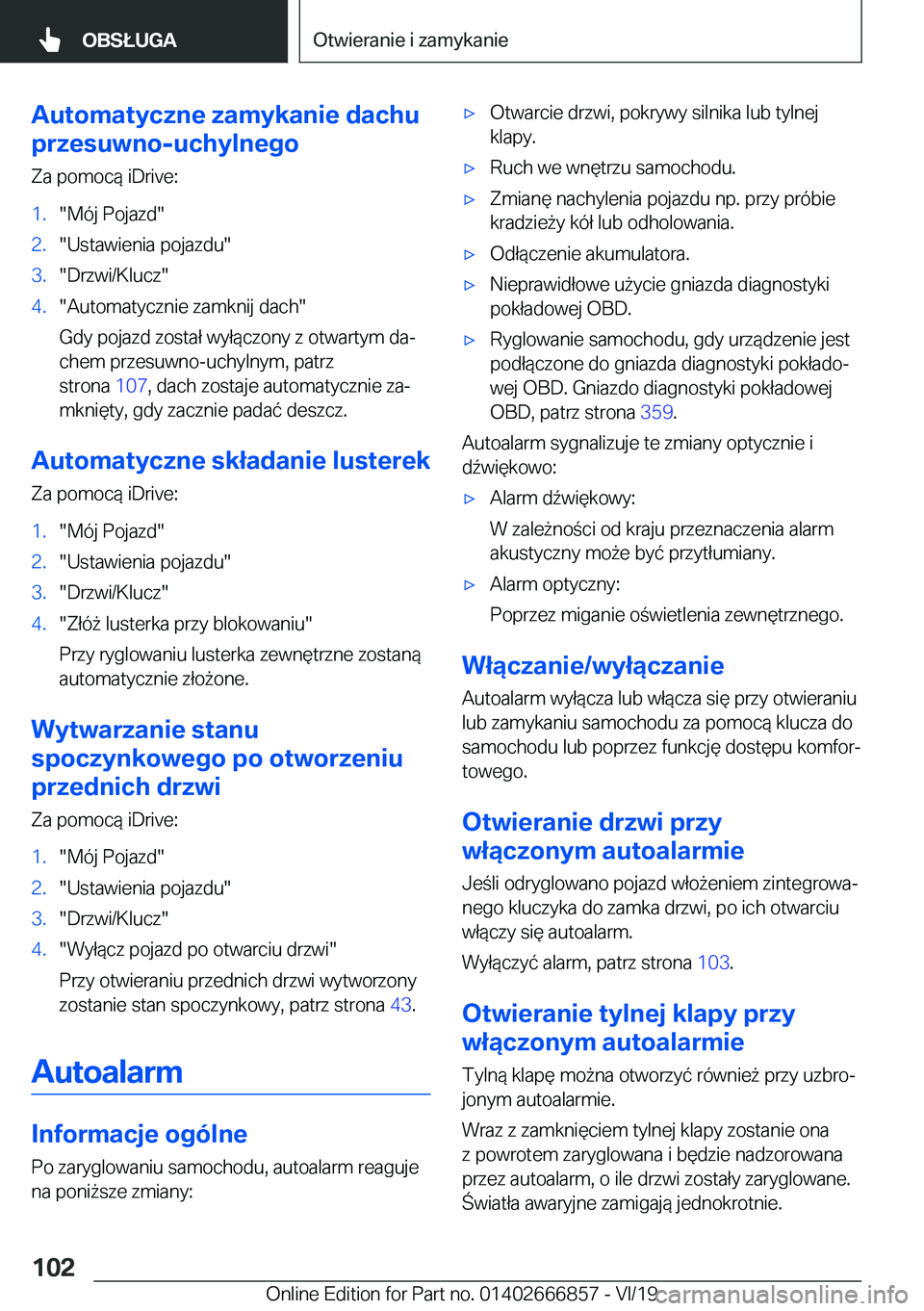 BMW X3 M 2020  Instrukcja obsługi (in Polish) �A�u�t�o�m�a�t�y�c�z�n�e��z�a�m�y�k�a�n�i�e��d�a�c�h�u
�p�r�z�e�s�u�w�n�o�-�u�c�h�y�l�n�e�g�o
�Z�a��p�o�m�o�c�