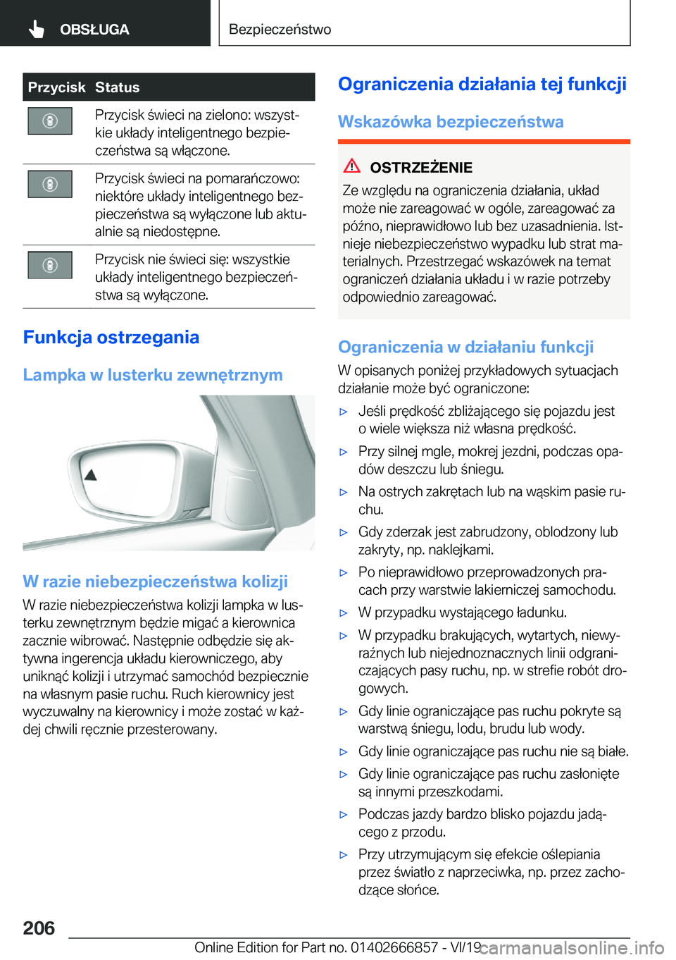 BMW X3 M 2020  Instrukcja obsługi (in Polish) �P�r�z�y�c�i�s�k�S�t�a�t�u�s�P�r�z�y�c�i�s�k��w�i�e�c�i��n�a��z�i�e�l�o�n�o�:��w�s�z�y�s�tj
�k�i�e��u�k�ł�a�d�y��i�n�t�e�l�i�g�e�n�t�n�e�g�o��b�e�z�p�i�ej
�c�z�e�
