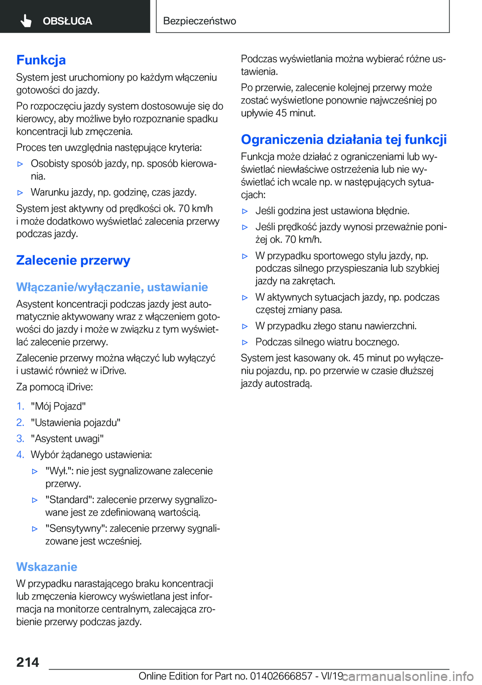 BMW X3 M 2020  Instrukcja obsługi (in Polish) �F�u�n�k�c�j�a�S�y�s�t�e�m��j�e�s�t��u�r�u�c�h�o�m�i�o�n�y��p�o��k�a9�d�y�m��w�ł�