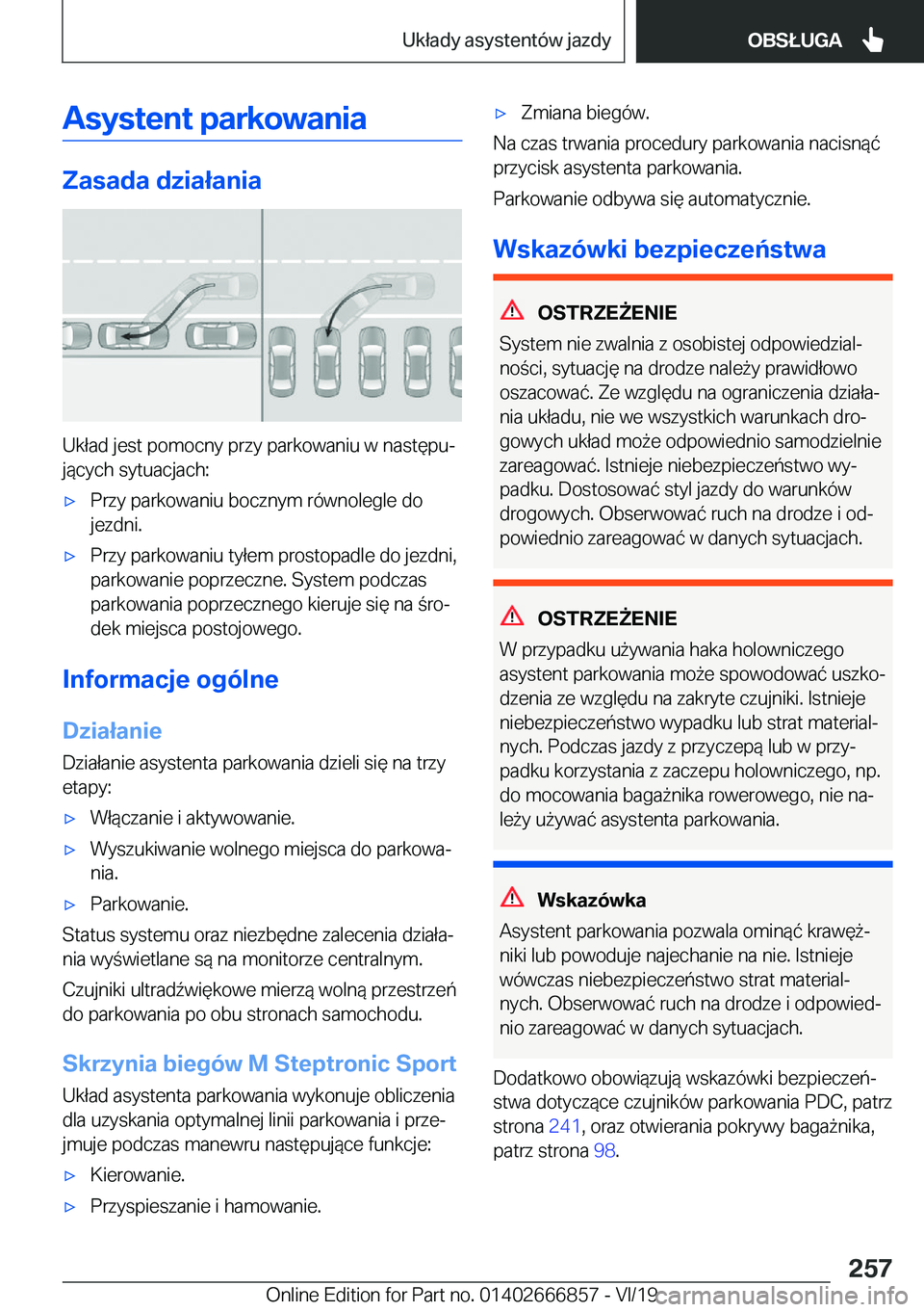 BMW X3 M 2020  Instrukcja obsługi (in Polish) �A�s�y�s�t�e�n�t��p�a�r�k�o�w�a�n�i�a
�Z�a�s�a�d�a��d�z�i�a�ł�a�n�i�a
�U�k�ł�a�d��j�e�s�t��p�o�m�o�c�n�y��p�r�z�y��p�a�r�k�o�w�a�n�i�u��w��n�a�s�t�