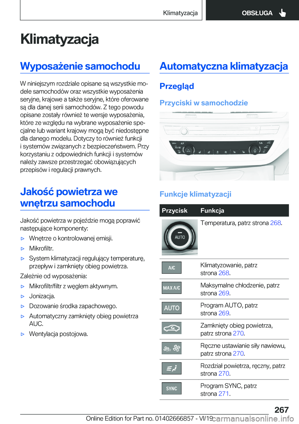 BMW X3 M 2020  Instrukcja obsługi (in Polish) �K�l�i�m�a�t�y�z�a�c�j�a�W�y�p�o�s�a9�e�n�i�e��s�a�m�o�c�h�o�d�u
�W��n�i�n�i�e�j�s�z�y�m��r�o�z�d�z�i�a�l�e��o�p�i�s�a�n�e��s�