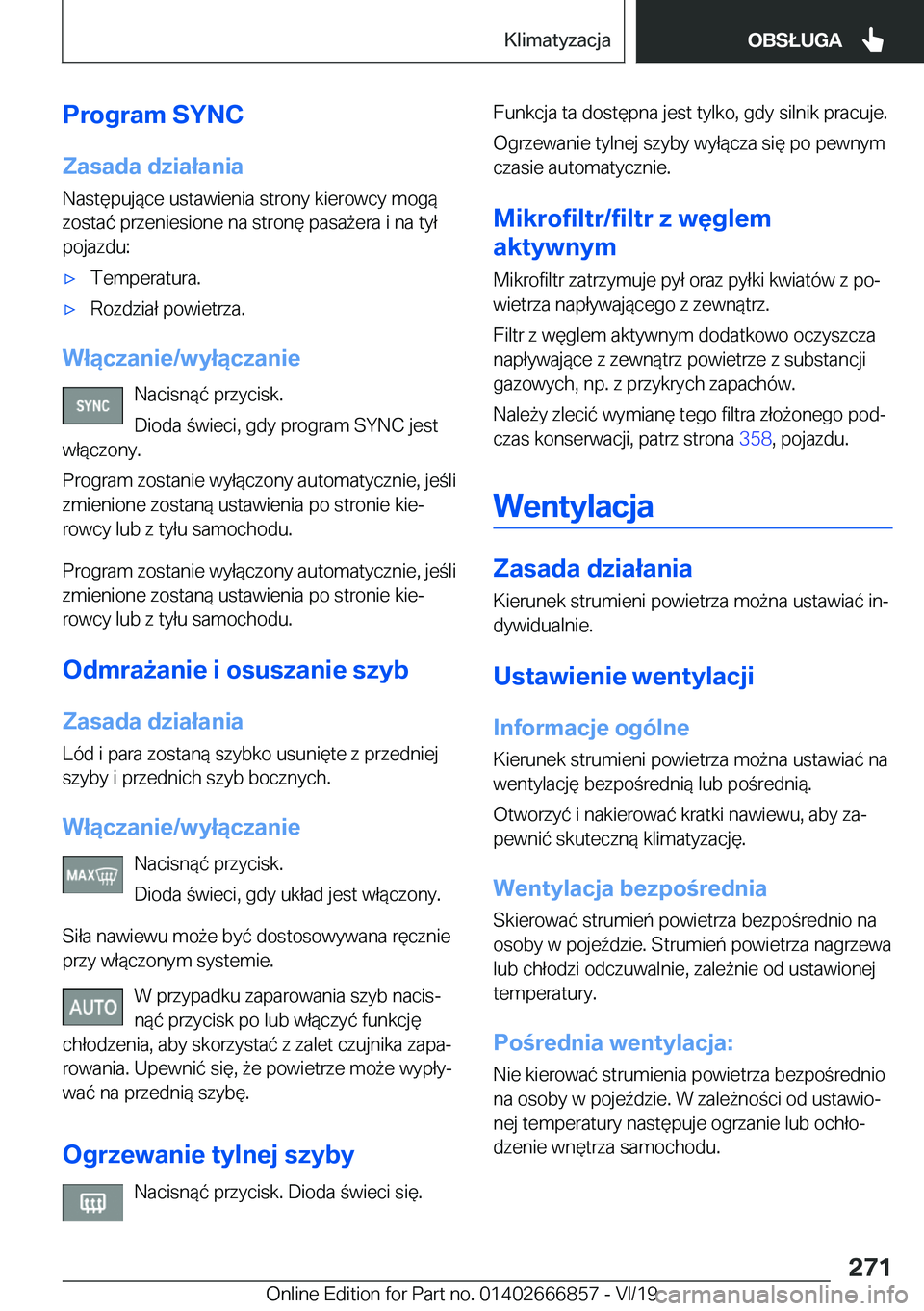 BMW X3 M 2020  Instrukcja obsługi (in Polish) �P�r�o�g�r�a�m��S�Y�N�C
�Z�a�s�a�d�a��d�z�i�a�ł�a�n�i�a
�N�a�s�t�