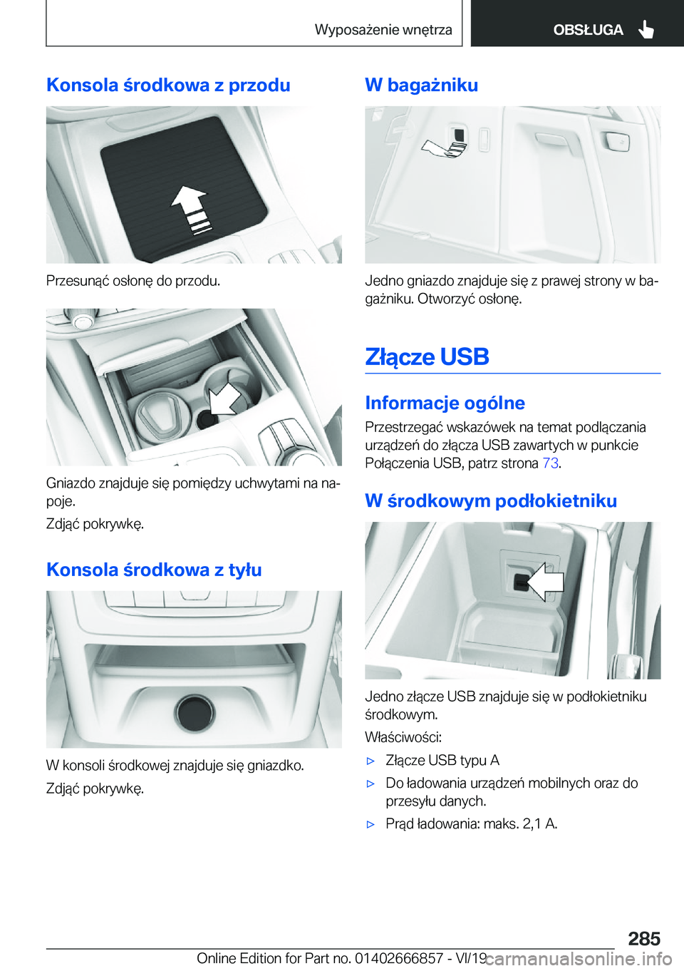 BMW X3 M 2020  Instrukcja obsługi (in Polish) �K�o�n�s�o�l�a��r�o�d�k�o�w�a��z��p�r�z�o�d�u
�P�r�z�e�s�u�n�