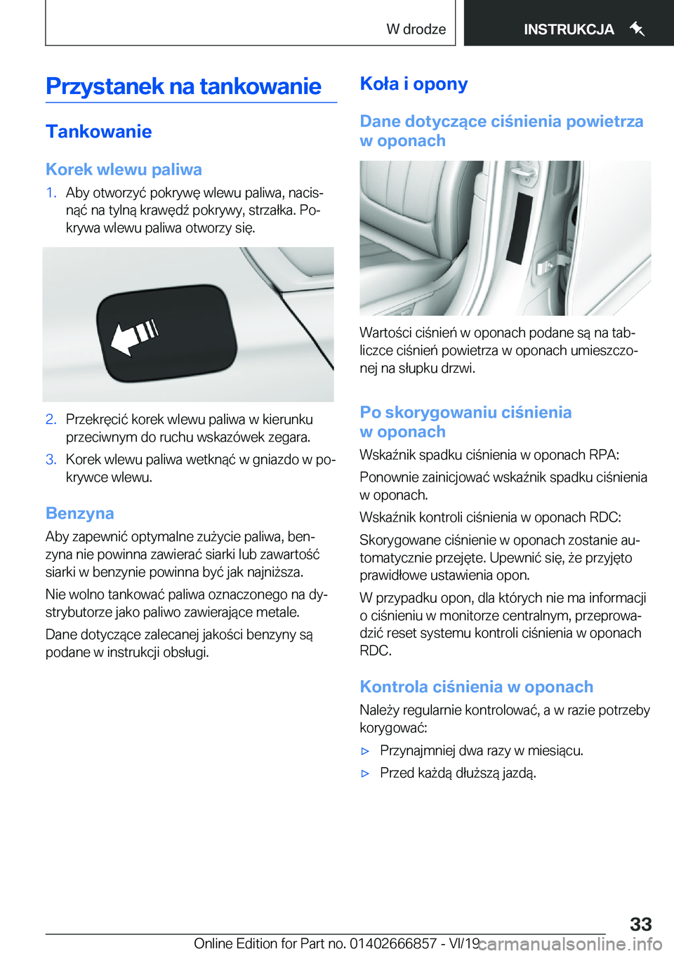 BMW X3 M 2020  Instrukcja obsługi (in Polish) �P�r�z�y�s�t�a�n�e�k��n�a��t�a�n�k�o�w�a�n�i�e
�T�a�n�k�o�w�a�n�i�e
�K�o�r�e�k��w�l�e�w�u��p�a�l�i�w�a
�1�.�A�b�y��o�t�w�o�r�z�y�