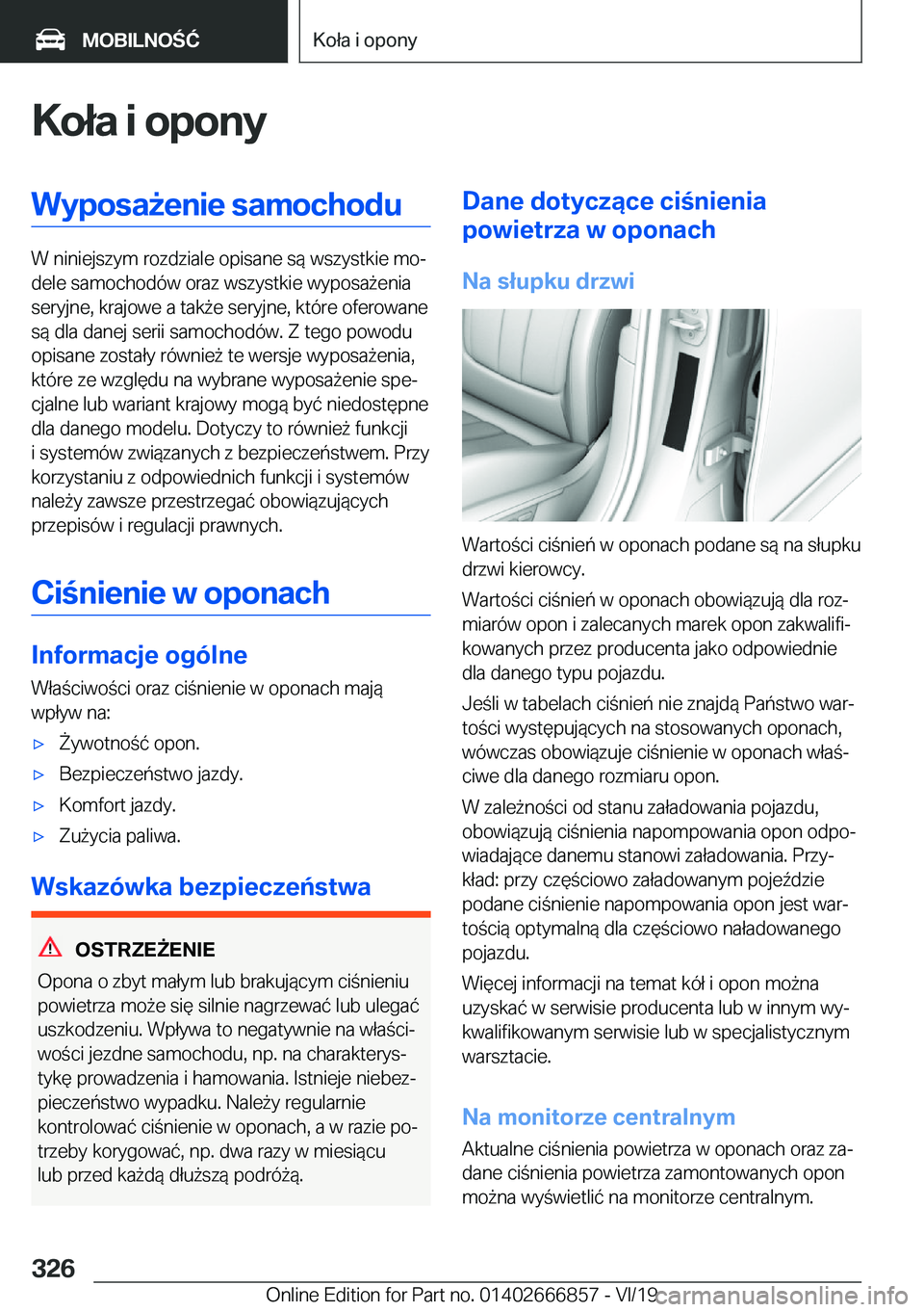 BMW X3 M 2020  Instrukcja obsługi (in Polish) �K�o�ł�a��i��o�p�o�n�y�W�y�p�o�s�a9�e�n�i�e��s�a�m�o�c�h�o�d�u
�W��n�i�n�i�e�j�s�z�y�m��r�o�z�d�z�i�a�l�e��o�p�i�s�a�n�e��s�