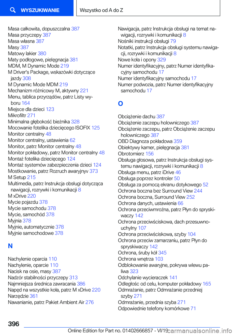 BMW X3 M 2020  Instrukcja obsługi (in Polish) �M�a�s�a��c�a�ł�k�o�w�i�t�a�,��d�o�p�u�s�z�c�z�a�l�n�a��3�8�7�
�M�a�s�a��p�r�z�y�c�z�e�p�y� �3�8�7�
�M�a�s�a��w�ł�a�s�n�a� �3�8�7�
�M�a�s�y� �3�8�7�
�M�a�t�o�w�y��l�a�k�i�e�r� �3�8�0�