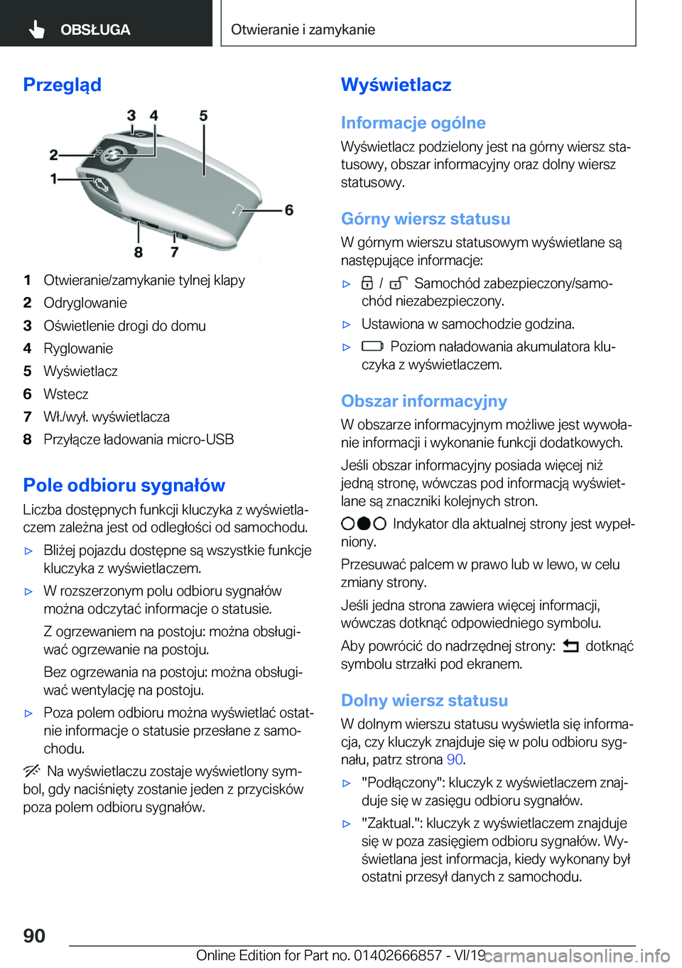 BMW X3 M 2020  Instrukcja obsługi (in Polish) �P�r�z�e�g�l�ą�d�1�O�t�w�i�e�r�a�n�i�e�/�z�a�m�y�k�a�n�i�e��t�y�l�n�e�j��k�l�a�p�y�2�O�d�r�y�g�l�o�w�a�n�i�e�3�O�w�i�e�t�l�e�n�i�e��d�r�o�g�i��d�o��d�o�m�u�4�R�y�g�l�o�w�a�n�i�e�5�W�y�w�i�e�