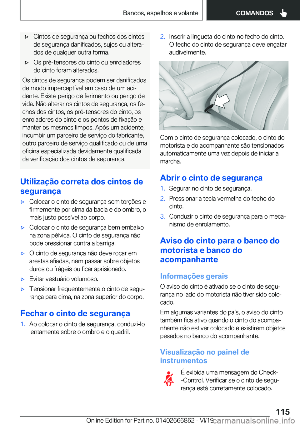 BMW X3 M 2020  Manual do condutor (in Portuguese) 'x�C�i�n�t�o�s��d�e��s�e�g�u�r�a�n�