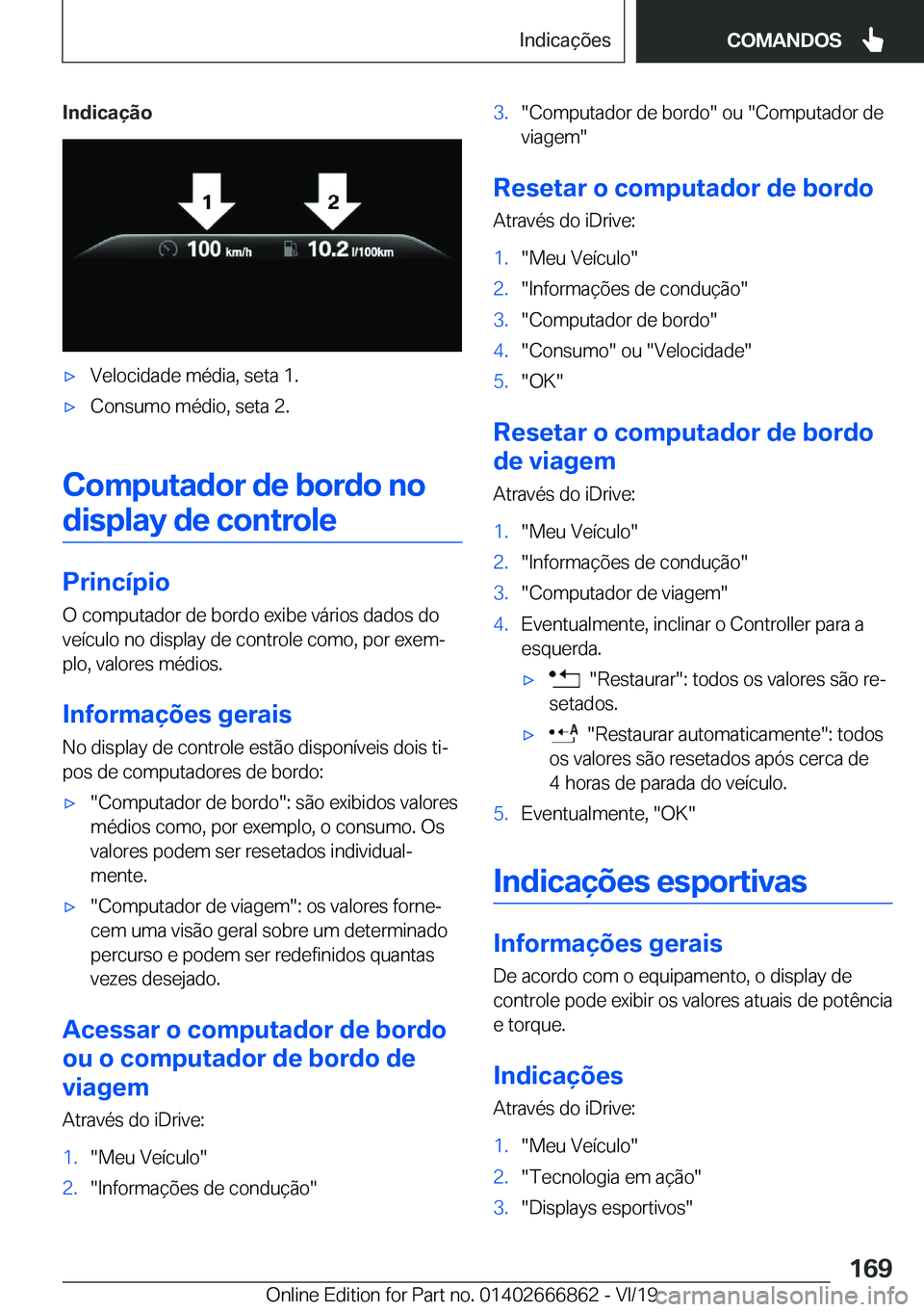 BMW X3 M 2020  Manual do condutor (in Portuguese) �I�n�d�i�c�a�