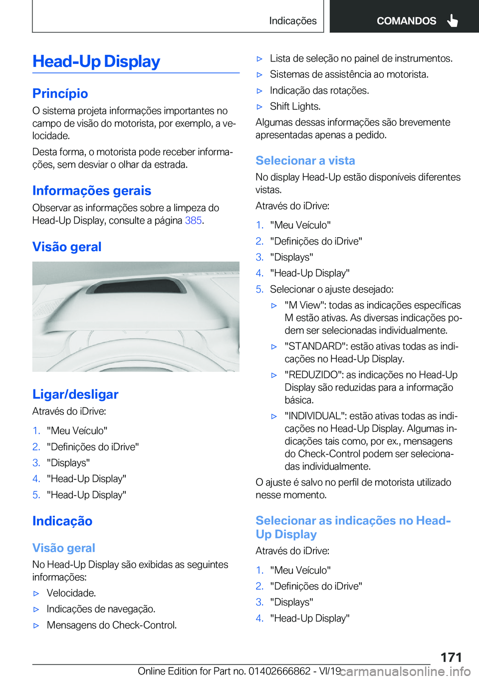BMW X3 M 2020  Manual do condutor (in Portuguese) �H�e�a�d�-�U�p��D�i�s�p�l�a�y
�P�r�i�n�c�