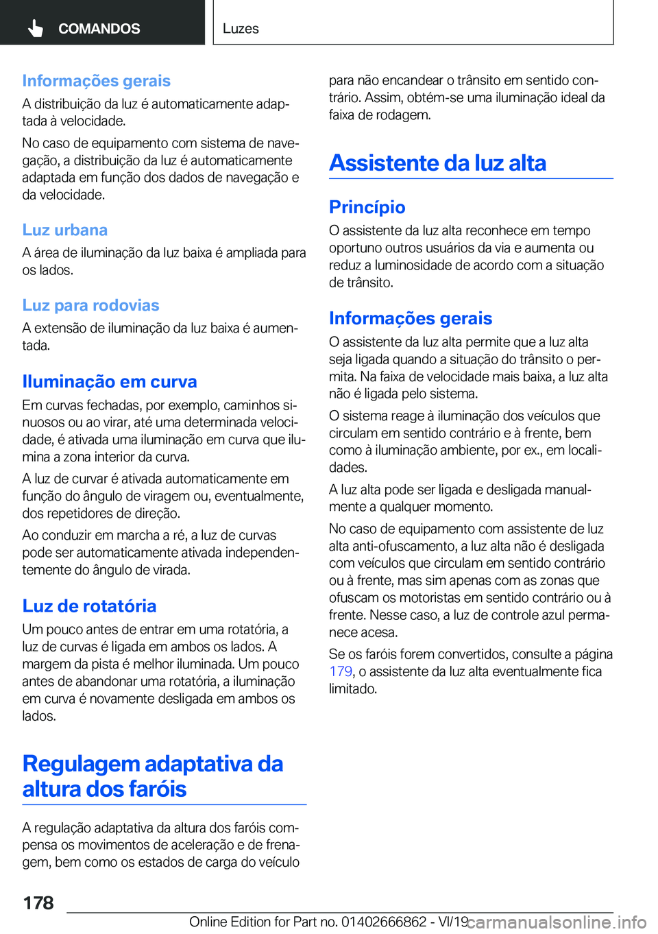 BMW X3 M 2020  Manual do condutor (in Portuguese) �I�n�f�o�r�m�a�