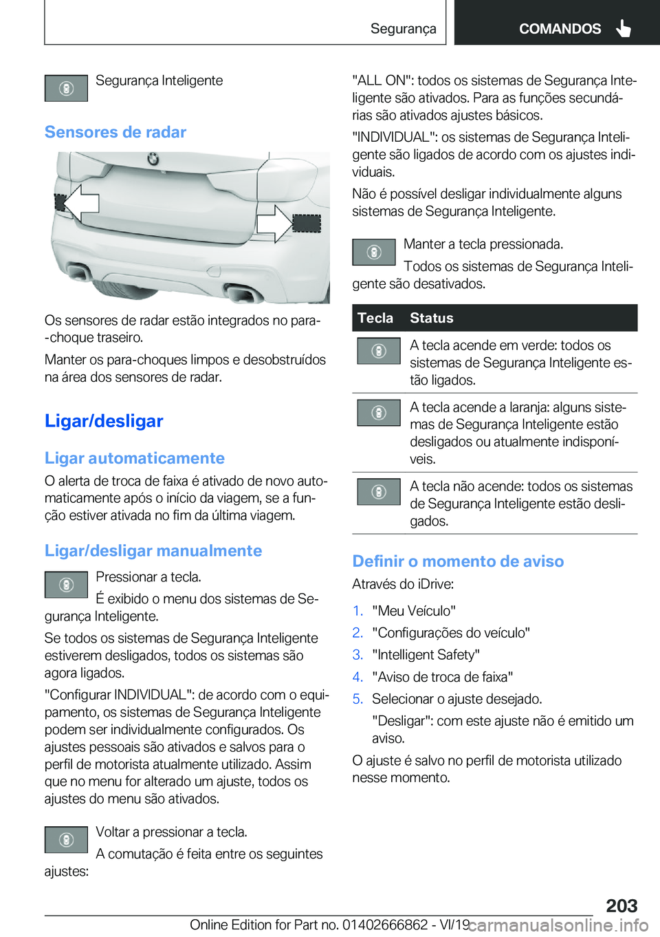 BMW X3 M 2020  Manual do condutor (in Portuguese) �S�e�g�u�r�a�n�