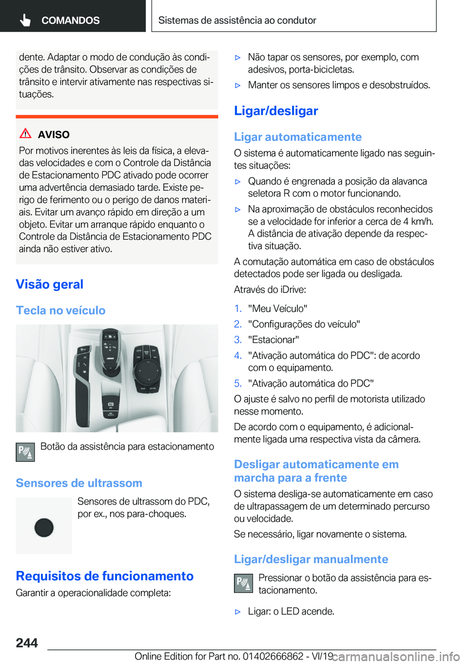 BMW X3 M 2020  Manual do condutor (in Portuguese) �d�e�n�t�e�.��A�d�a�p�t�a�r��o��m�o�d�o��d�e��c�o�n�d�u�