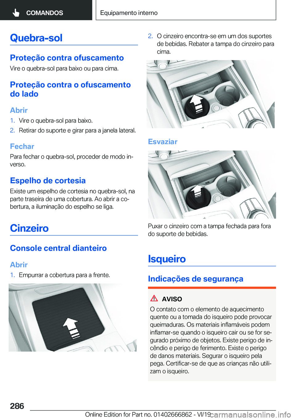 BMW X3 M 2020  Manual do condutor (in Portuguese) �Q�u�e�b�r�a�-�s�o�l
�P�r�o�t�e�