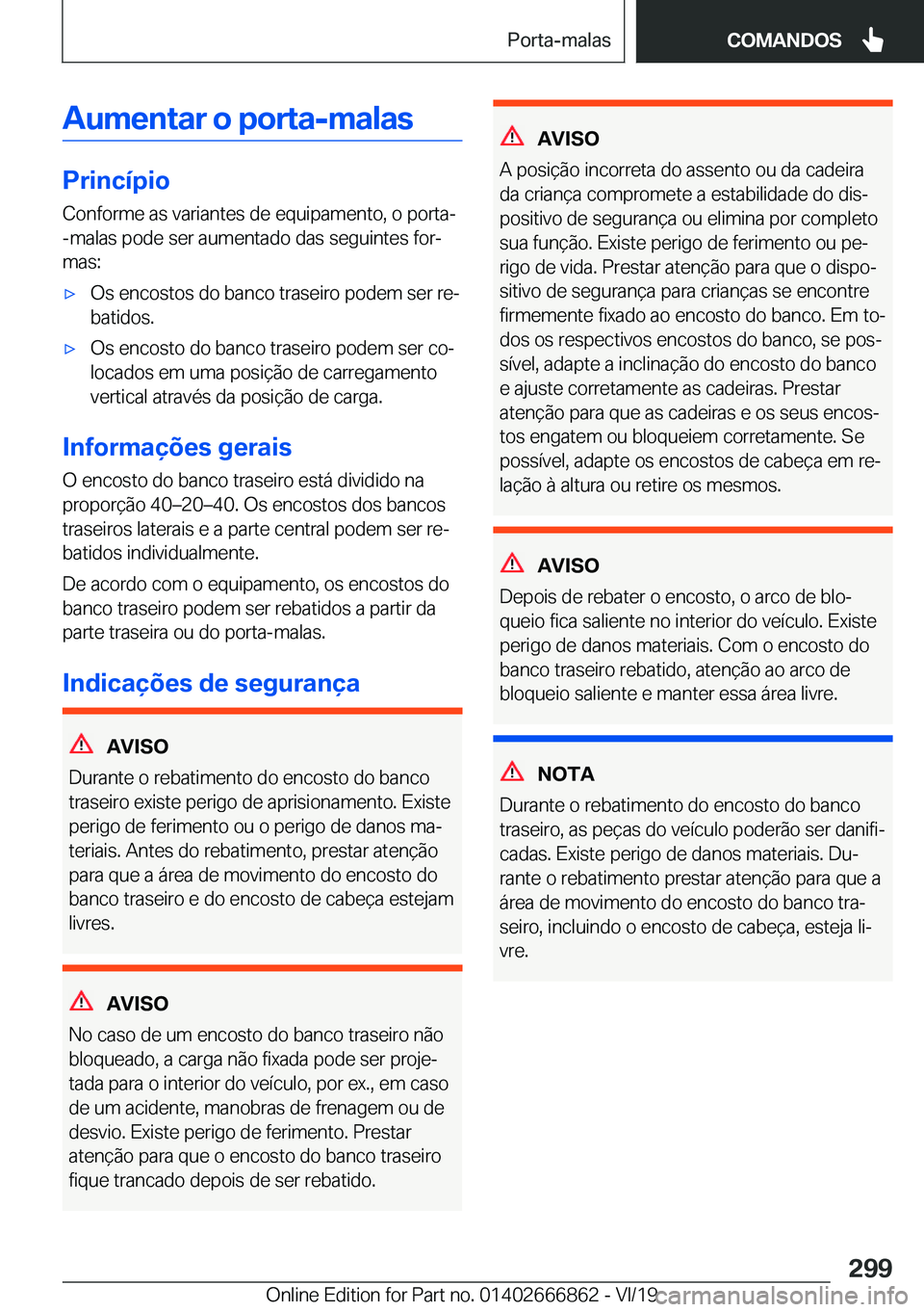 BMW X3 M 2020  Manual do condutor (in Portuguese) �A�u�m�e�n�t�a�r��o��p�o�r�t�a�-�m�a�l�a�s
�P�r�i�n�c�