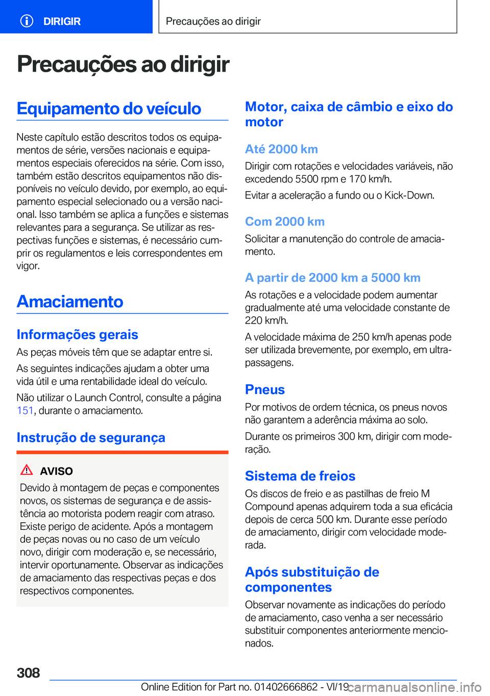 BMW X3 M 2020  Manual do condutor (in Portuguese) �P�r�e�c�a�u�