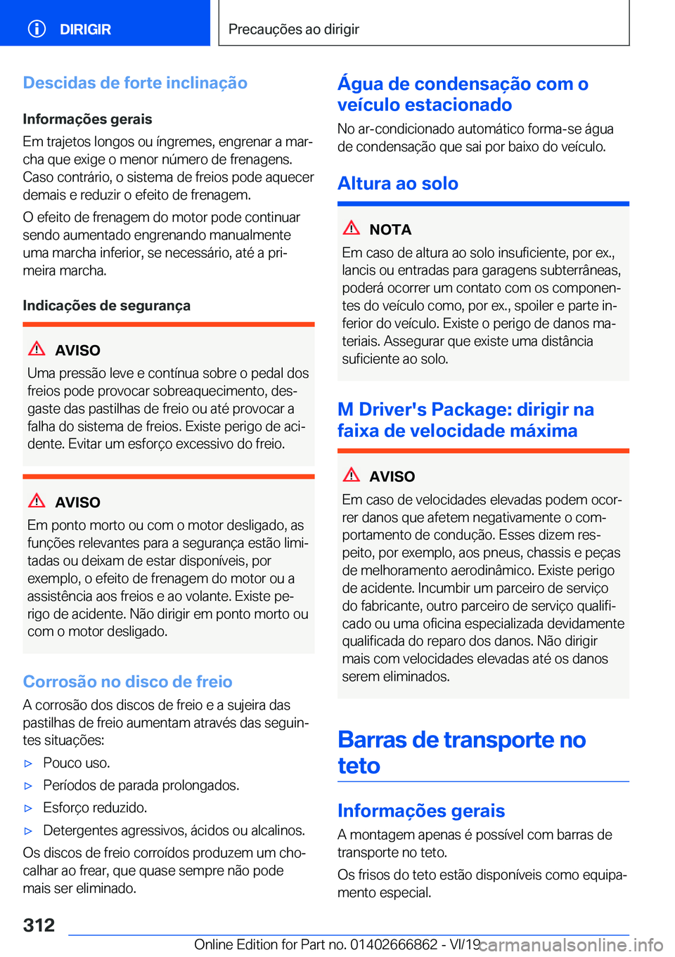 BMW X3 M 2020  Manual do condutor (in Portuguese) �D�e�s�c�i�d�a�s��d�e��f�o�r�t�e��i�n�c�l�i�n�a�